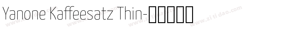 Yanone Kaffeesatz Thin字体转换